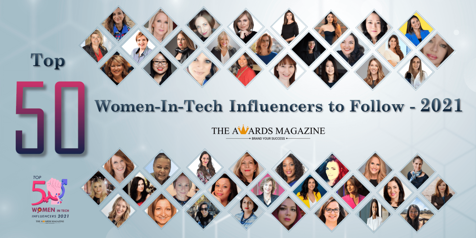 Top 50 Women in Tech Influencers to Follow 2021 - The Awards Magazine