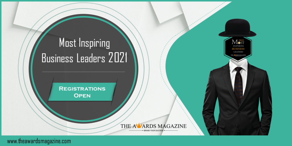 Most Inspiring Business Leaders of the Year 2021